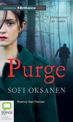 Purge - Oksanen, Sofi, and Thomas, Sian (Read by)