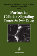 Purines in Cellular Signaling: Targets for New Drugs
