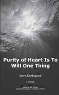 Purity of Heart is to Will One Thing: A Revision