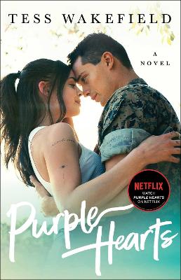 Purple Hearts: A Novel - Wakefield, Tess