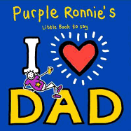 Purple Ronnie's I Heart Dad