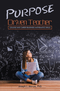 Purpose Driven Teacher: College and Career Readiness Mathematics Skills