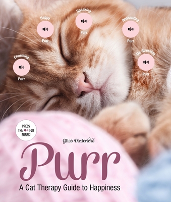 Purr: A Cat Therapy Guide to Happiness - Diederichs, Gilles