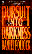 Pursuit Into Darkness: Pursuit Into Darkness