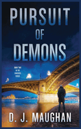 Pursuit of Demons: A captivating detective story