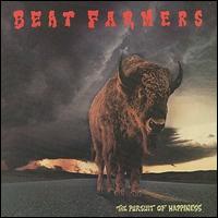Pursuit of Happiness - Beat Farmers