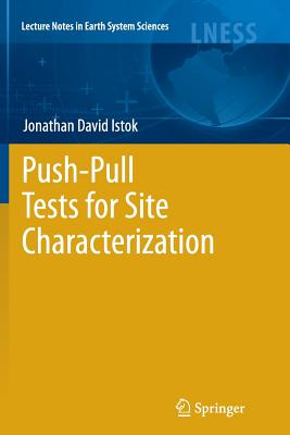 Push-Pull Tests for Site Characterization - Istok, Jonathan David