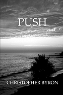 Push - Byron, Christopher