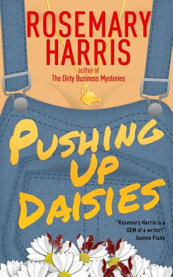 Pushing Up Daisies - Harris, Rosemary