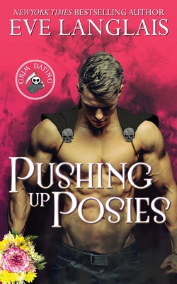 Pushing Up Posies - Langlais, Eve