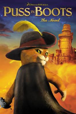 Puss in Boots: The Novel - DreamWorks Animation