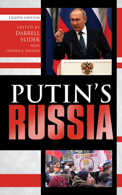 Putin's Russia - Slider, Darrell (Editor), and Wegren, Stephen K