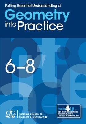 Putting Essential Understanding of Geometry into Practice in Grades 6-8 - Crites, Terry, and Dougherty, Barbara J., and Slovin, Hannah