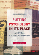 Putting Psychology in Its Place, 3rd Edition: Critical Historical Perspectives