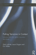 Putting Terrorism in Context: Lessons from the Global Terrorism Database
