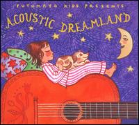 Putumayo Presents: Acoustic Dreamland - Various Artists