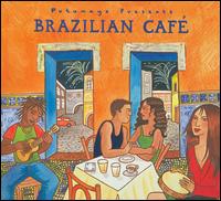 Putumayo Presents: Brazilian Cafe - Various Artists