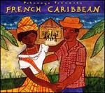 Putumayo Presents: French Caribbean