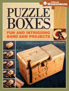 Puzzle Boxes: Fun and Intriguing Band Saw Projects