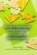 Puzzles in contemporary political philosophy: An introduction for South African students