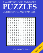 Puzzles United States and Capitals: A Variety of Logic and Word Puzzles