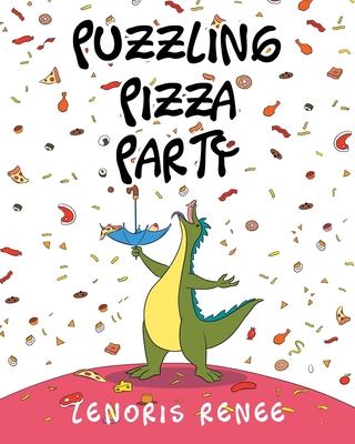 Puzzling Pizza Party - Renee, Lenoris