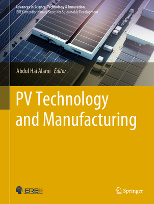 PV Technology and Manufacturing - Alami, Abdul Hai (Editor)