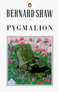 Pygmalion: a romance in five acts.