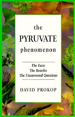 Pyruvate Phenomenon - Beale, Pax, and Prokop, David