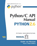 Python/C API Manual - Python 2.6: (Python Documentation Manual Part 4)