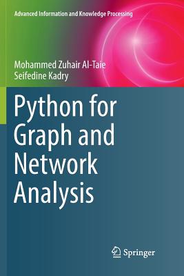 Python for Graph and Network Analysis - Al-Taie, Mohammed Zuhair, and Kadry, Seifedine