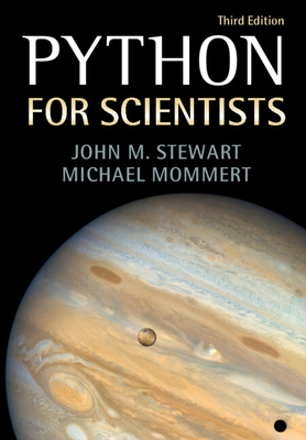 Python for Scientists - Stewart, John M., and Mommert, Michael