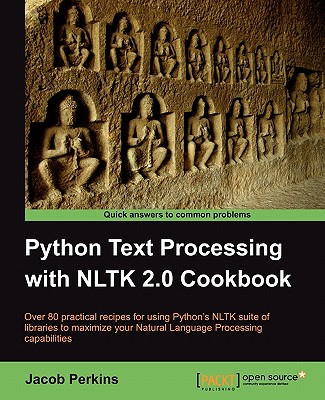 Python Text Processing with NLTK 2.0 Cookbook - Perkins, Jacob