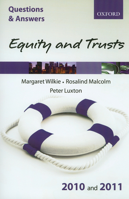 Q&A Equity and Trusts - Wilkie, Margaret, and Malcolm, Rosalind, and Luxton, Peter
