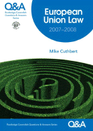Q&A European Union Law 2007-2008 - Cuthbert Mike, and Cuthbert, Mike