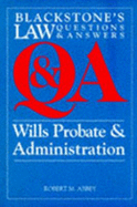 Q & a: Wills Probate & Administration