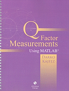Q Factor Measurements Using MATLAB