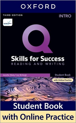 Q: Skills for Success: Intro Level: Reading and Writing Student Book with iQ Online Practice - Bixby, Jenny, and McVeigh, Joe