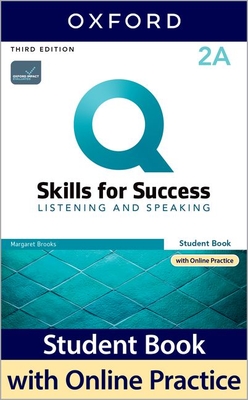 Q: Skills for Success: Level 2: Listening and Speaking Split Student Book A with iQ Online Practice - Bixby, Jenny, and McVeigh, Joe