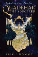 Qadarer the Sorcerer - L'Homme, Erik