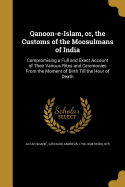 Qanoon-E-Islam, Or, the Customs of the Moosulmans of India