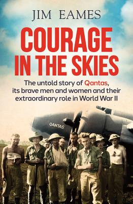 QANTAS at War - Eames, Jim