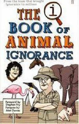 Qi: the Book of Animal Ignorance - Mitchinson, John, and Lloyd, John