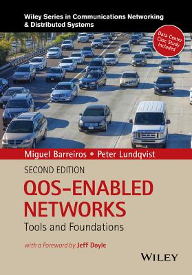 Qos-Enabled Networks: Tools and Foundations - Barreiros, Miguel, and Lundqvist, Peter