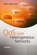 QoS Over Heterogeneous Networks - Marchese, Mario