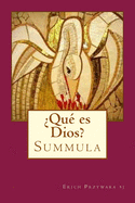 ?Qu? es Dios?: Summula