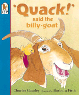 Quack! Said the Billy-Goat