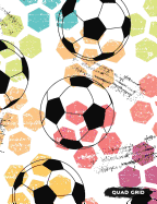 Quad Grid: Soccer Composition Notebook Graph Ruled Paper, 4x4 Squared for Math & Science Graphing