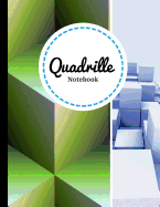 Quadrille Notebook: 4x4 Quad Ruled Cute Graphing Composition Notebook Soft Cover 8.5