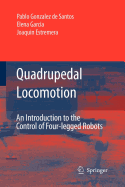 Quadrupedal Locomotion: An Introduction to the Control of Four-legged Robots